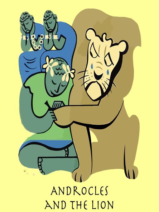 Title details for Androcles and the Lion by Aesop - Wait list